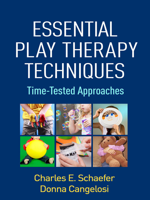 Title details for Essential Play Therapy Techniques by Charles E. Schaefer - Available